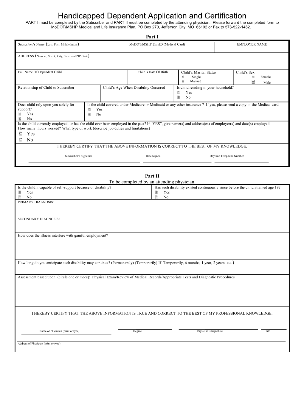 Handicapped Dependent Application and Certification