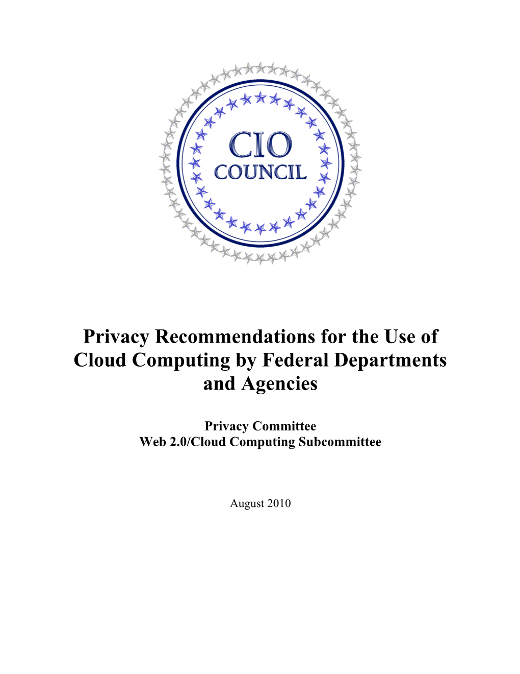 Privacy Recommendations for the Use of Cloud Computing by Federal Departments and Agencies
