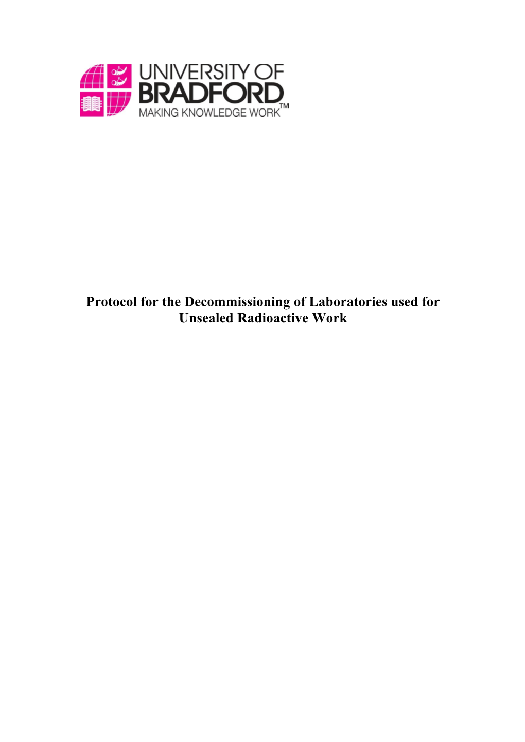 Protocol for the Decommissioning of Laboratories Used for Unsealed Radioactive Work