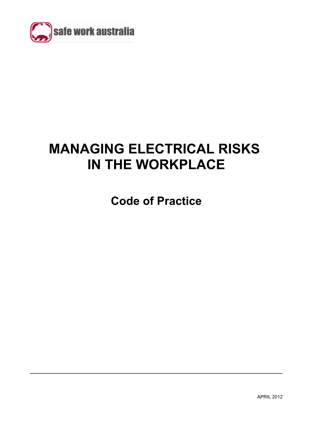 Managing Electrical Risks in the Workplace Code of Practice