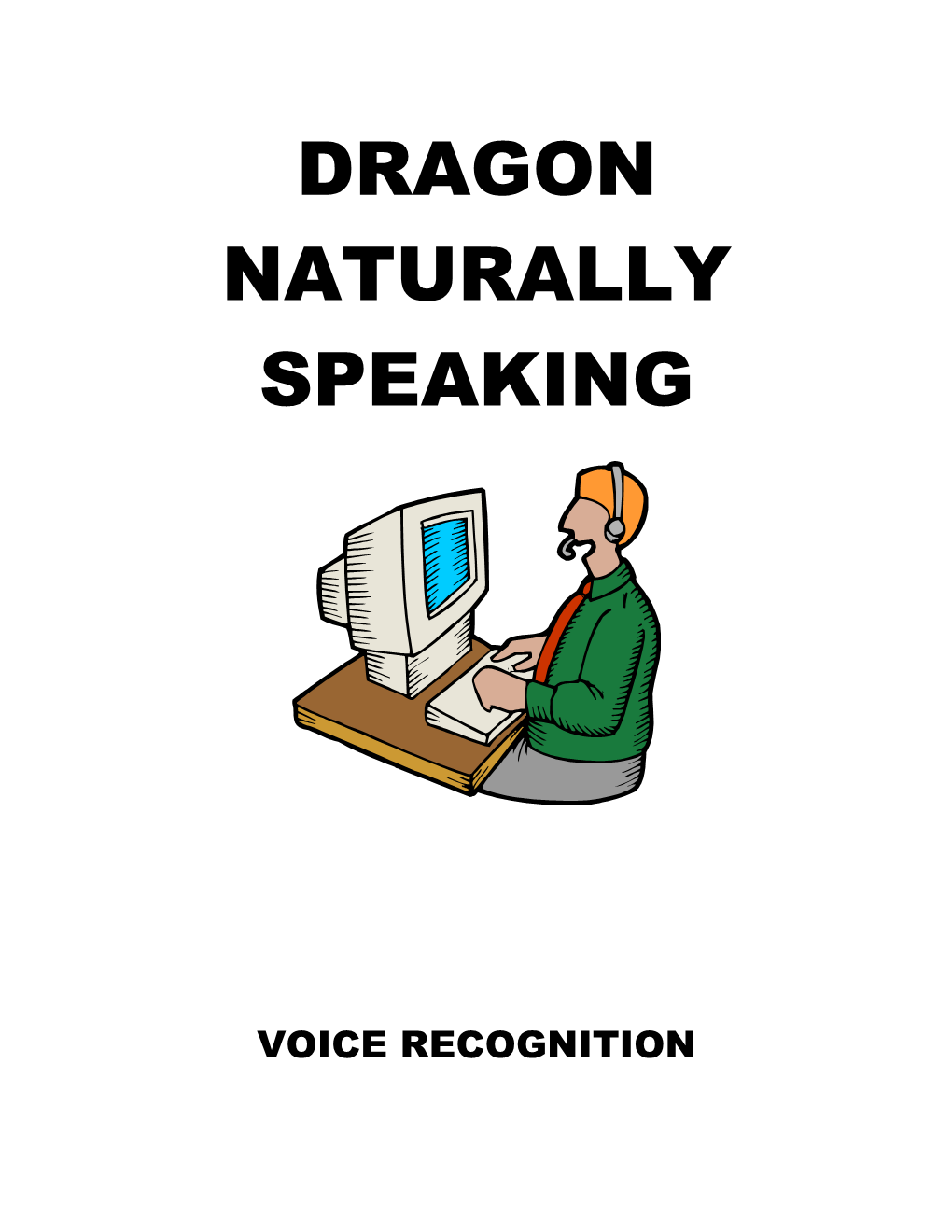 Dragon Voice Recognition