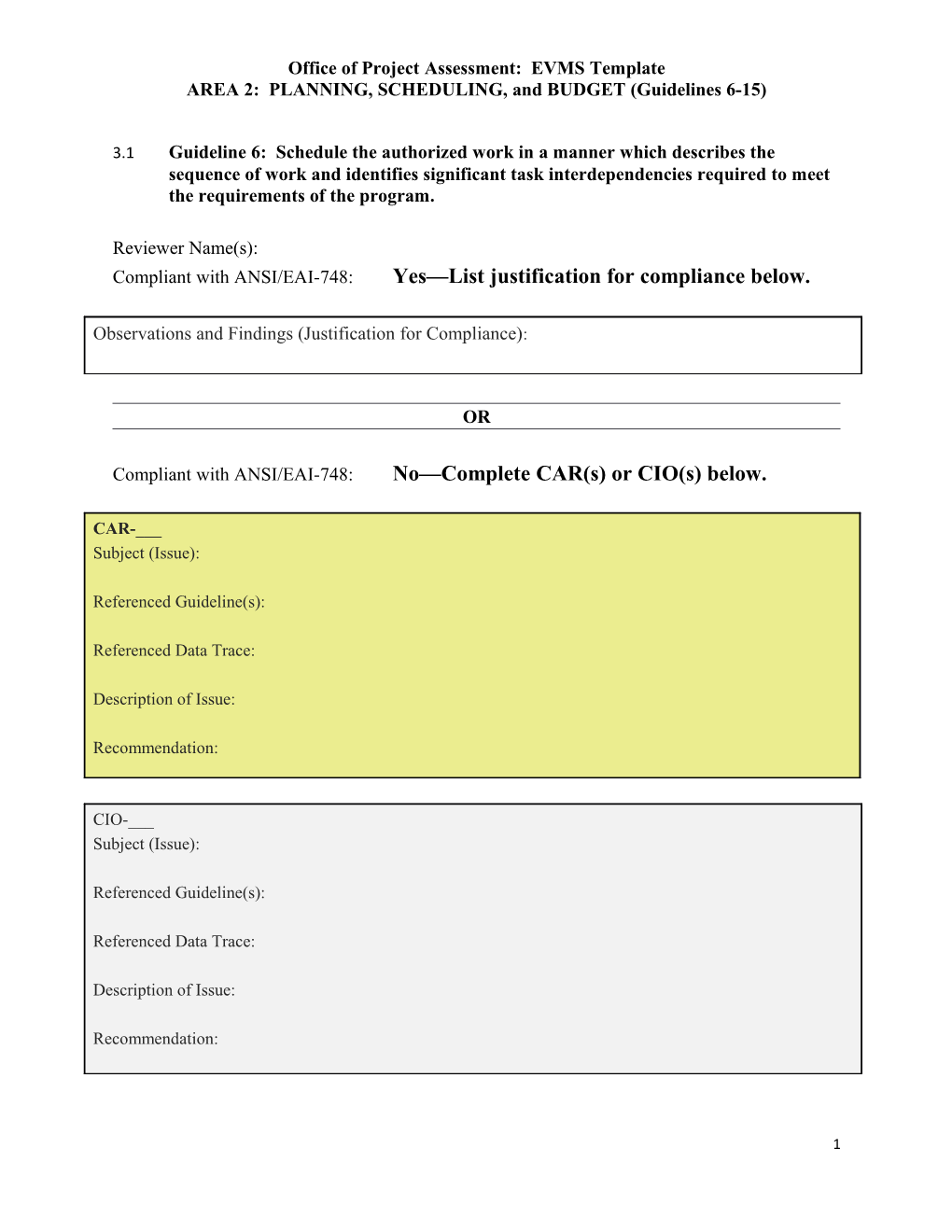 Office of Project Assessment: EVMS Template
