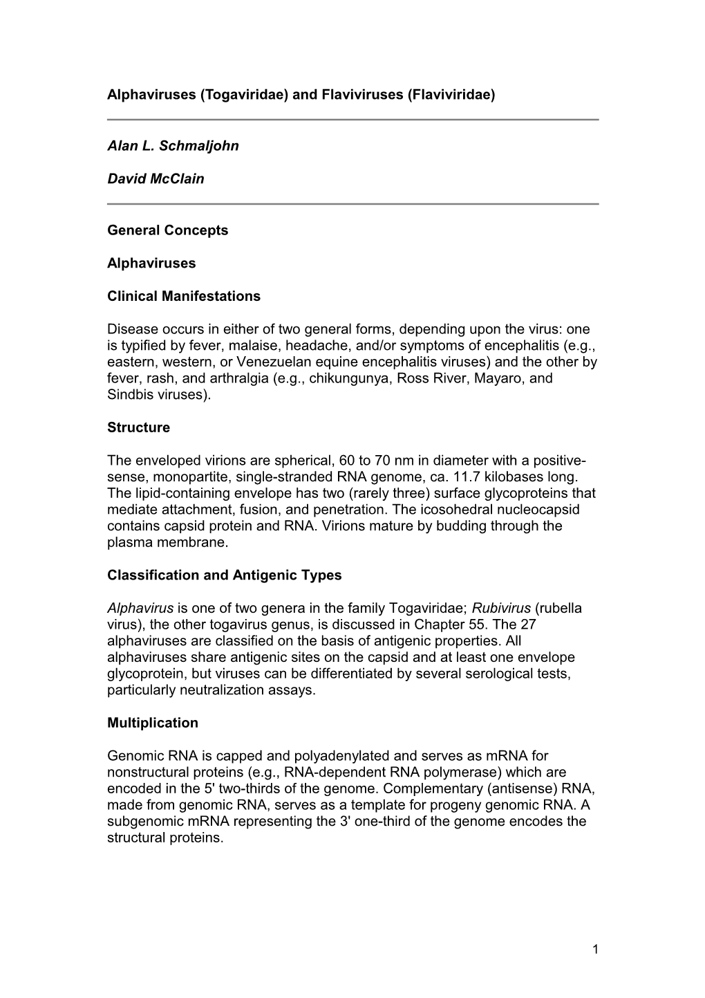 Alphaviruses (Togaviridae) and Flaviviruses (Flaviviridae)