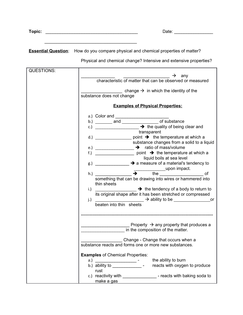 Essential Question : How Do You Compare Physical and Chemical Properties of Matter?