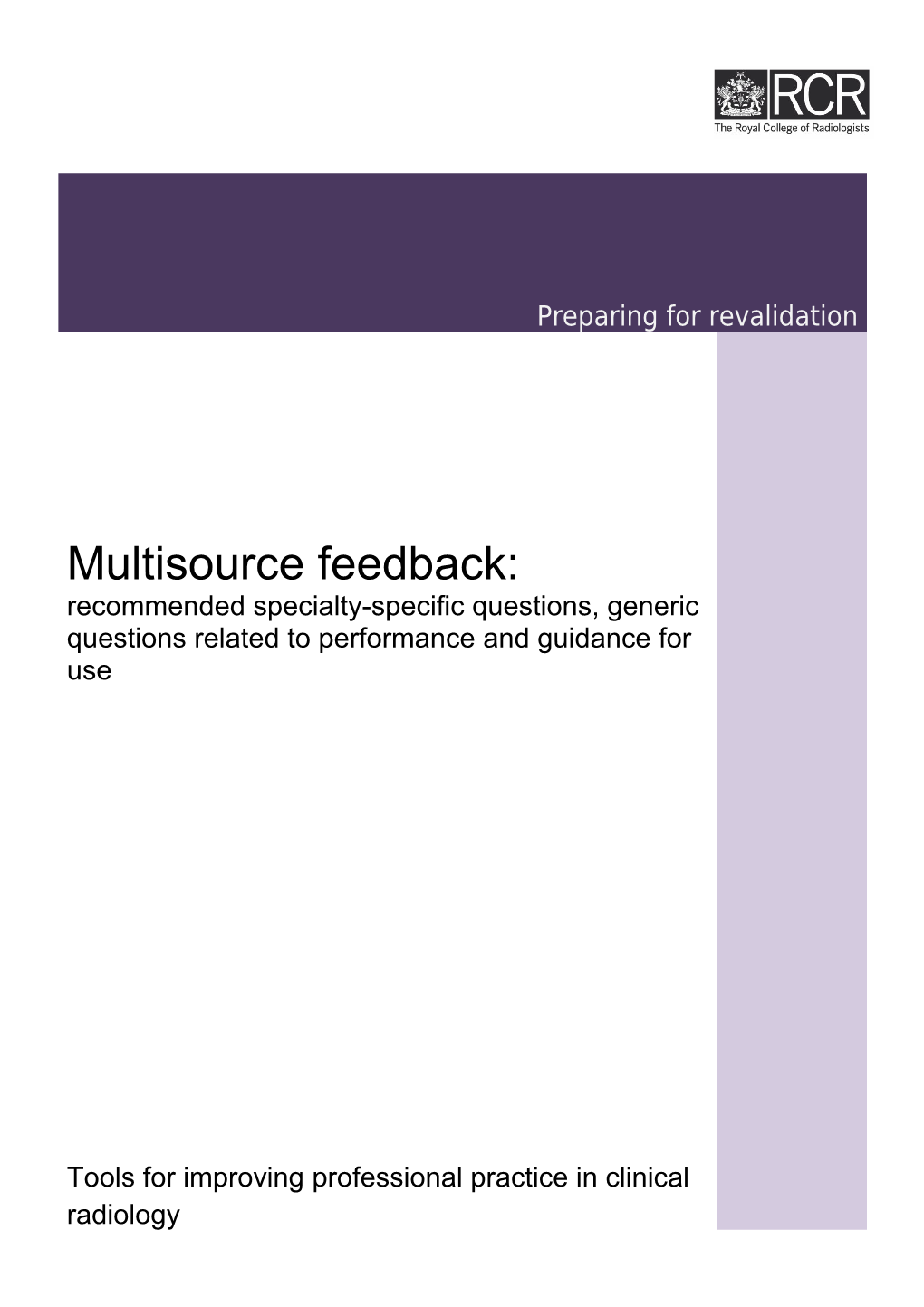 Multisource Feedback: Recommended Specialty-Specific Questions, Generic Questions Related