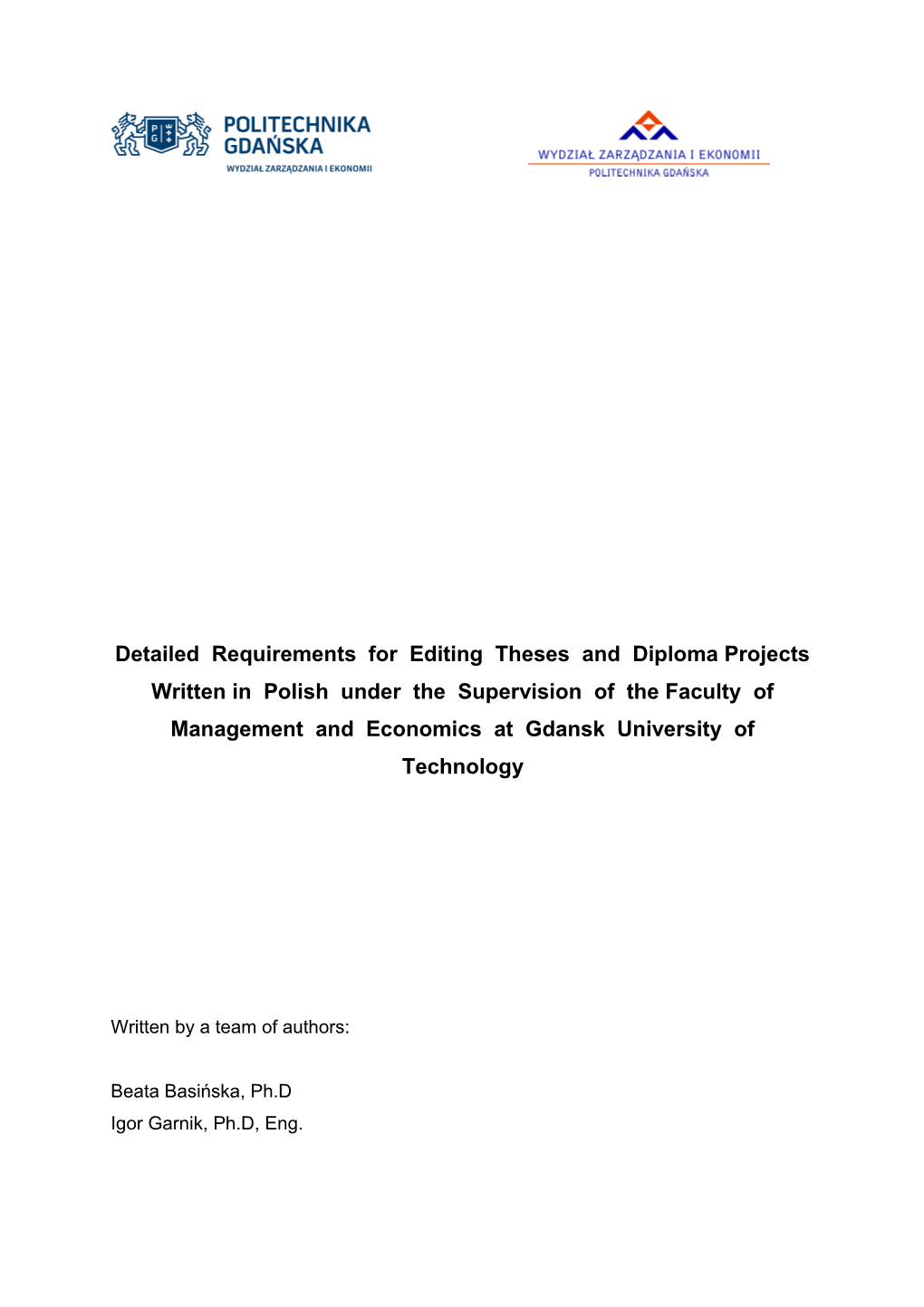 Detailed Requirements for Editing Theses and Diplomaprojects Written in Polish Under The