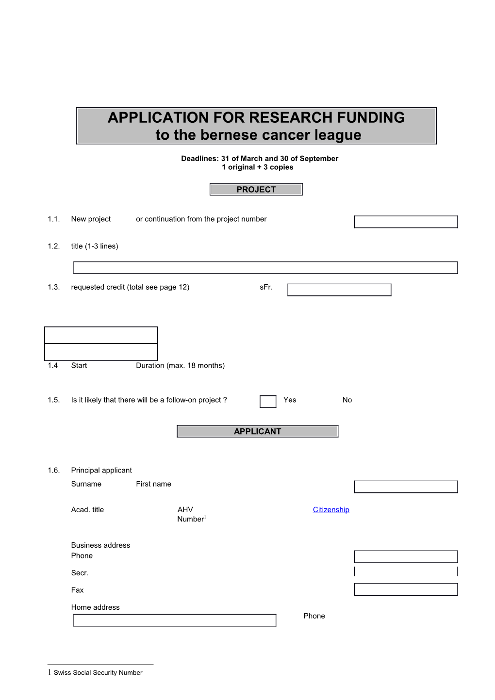 APPLICATION for RESEARCH FUNDING to the Bernese Cancer League