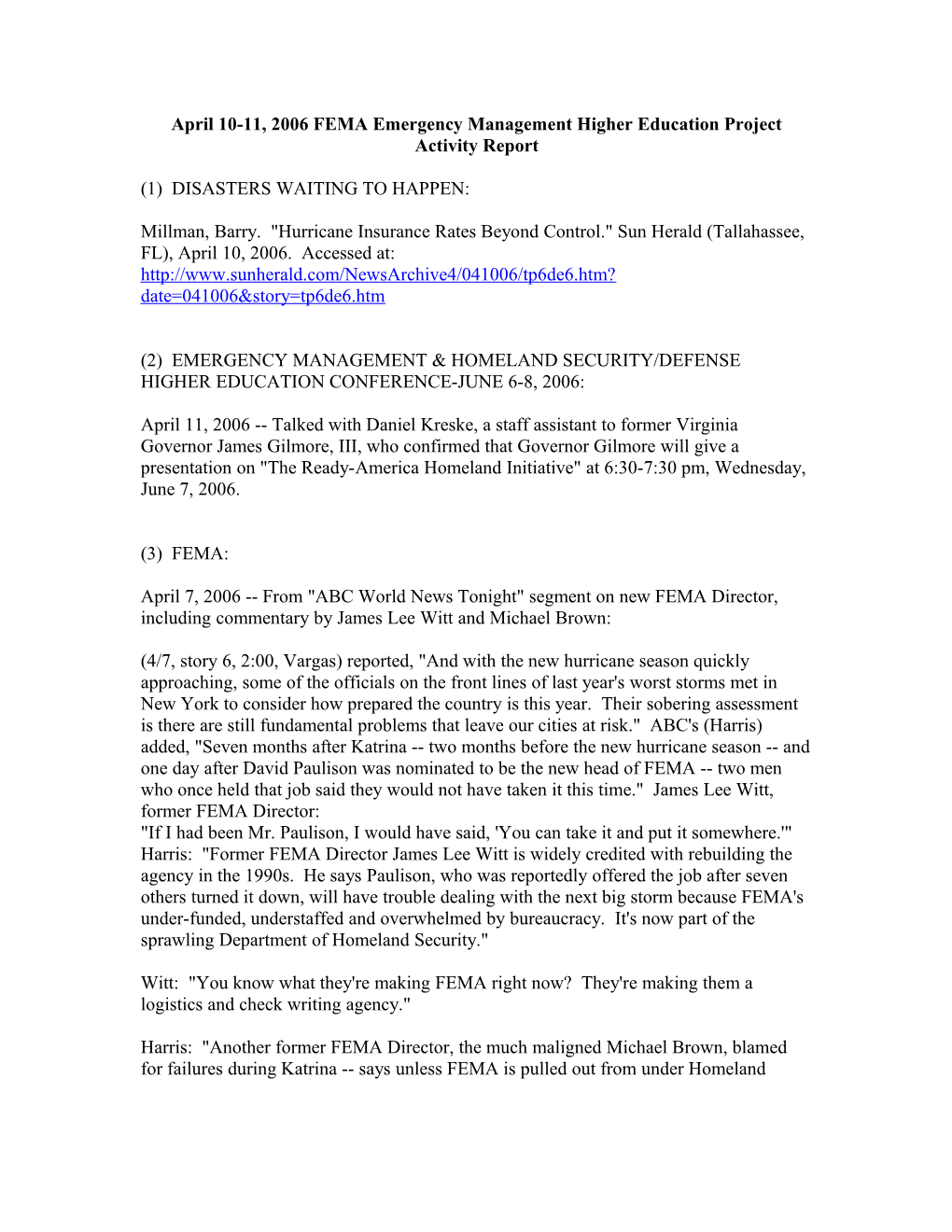 April 10-11, 2006 FEMA Emergency Management Higher Education Project Activity Report