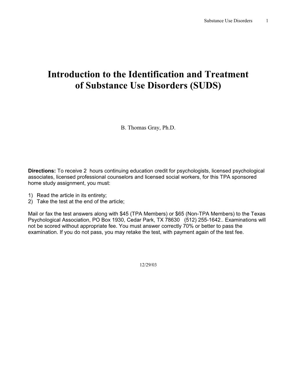 Identification and Treatment of Substance Use Disorders: a Primer