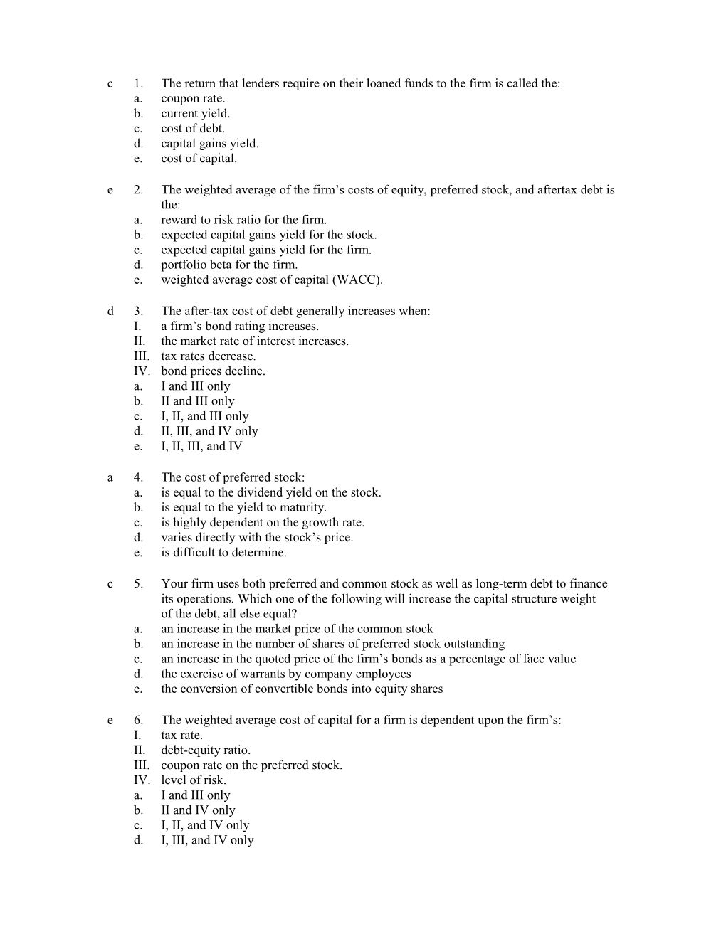 C 1. the Return That Lenders Require on Their Loaned Funds to the Firm Is Called The