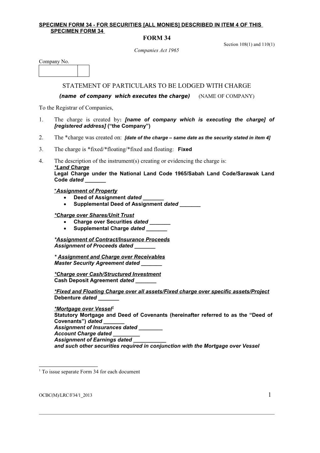 Specimen Form 34 - for Securities All Monies Described in Item 4 of This Specimen Form 34