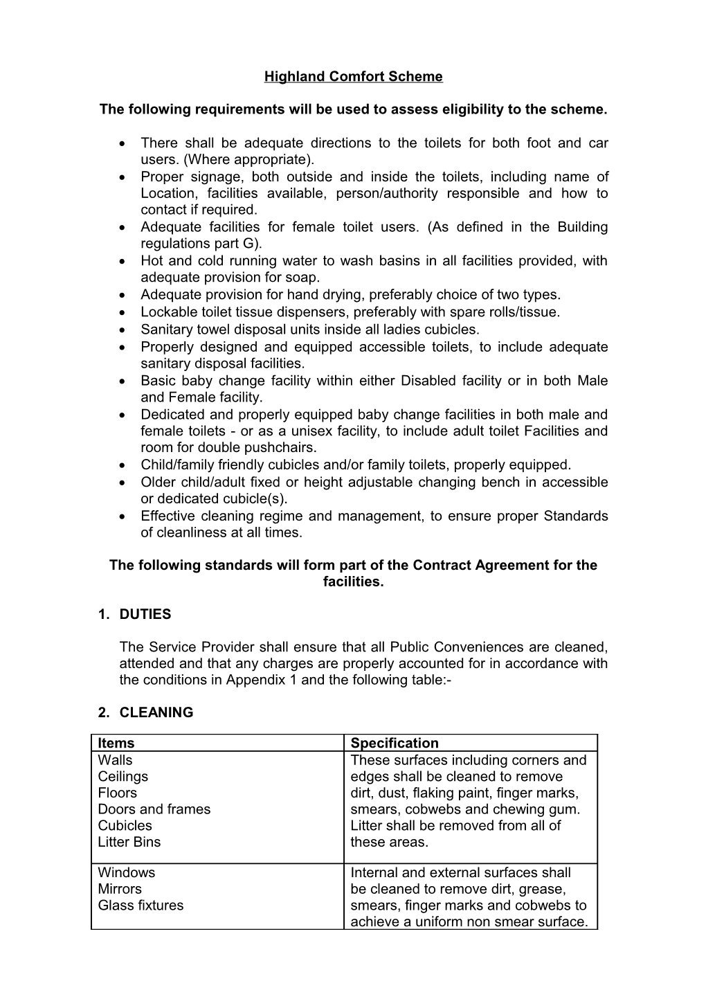 The Following Requirements Will Be Used to Assess Eligibility to the Scheme