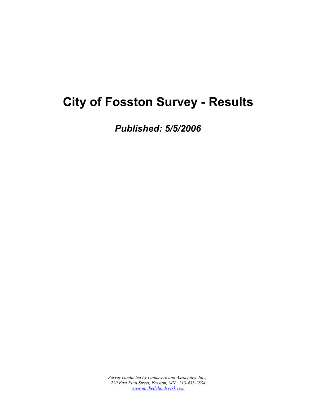 City of Fosston Survey - Results