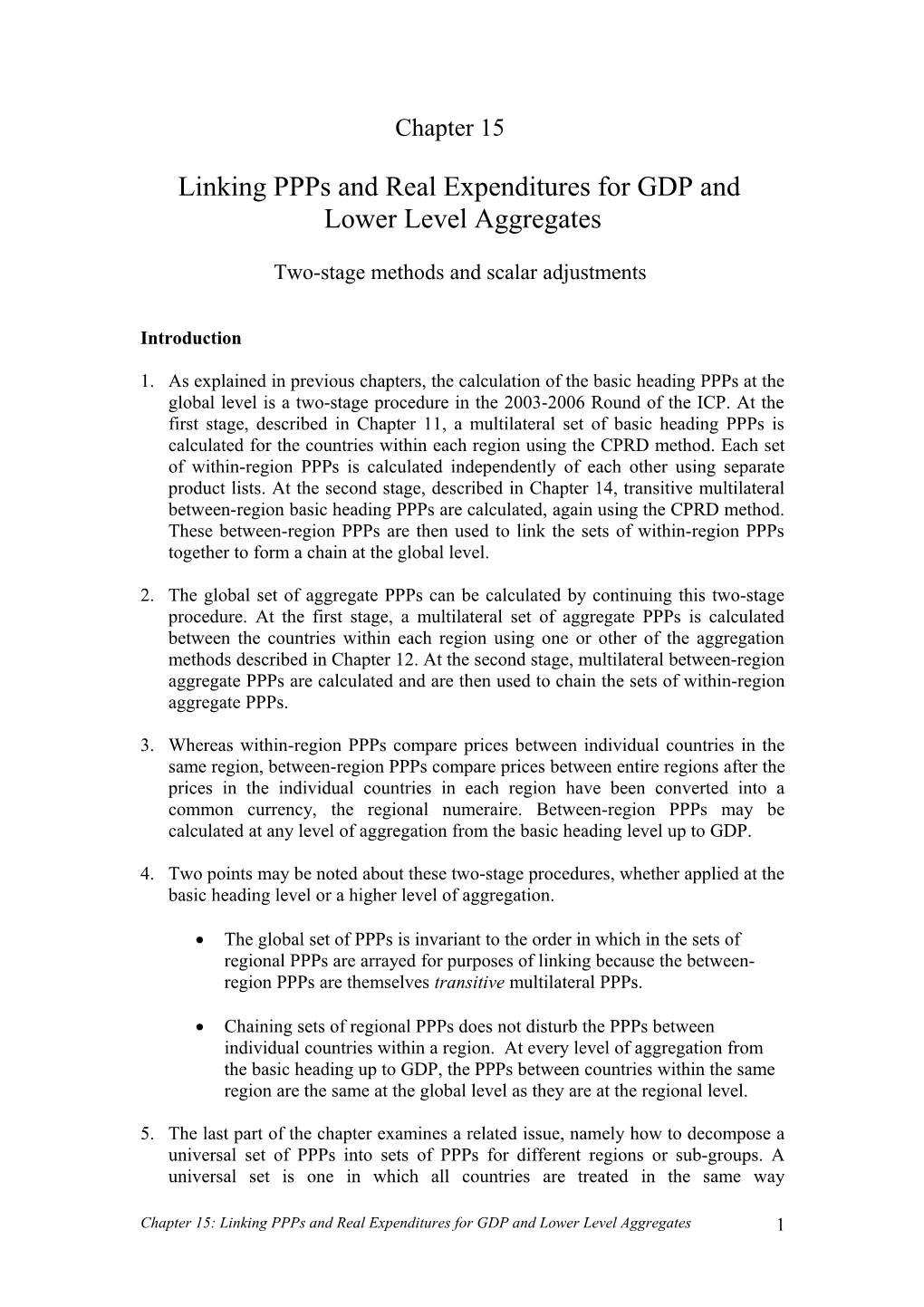 Linking Ppps and Real Expenditures for GDP And