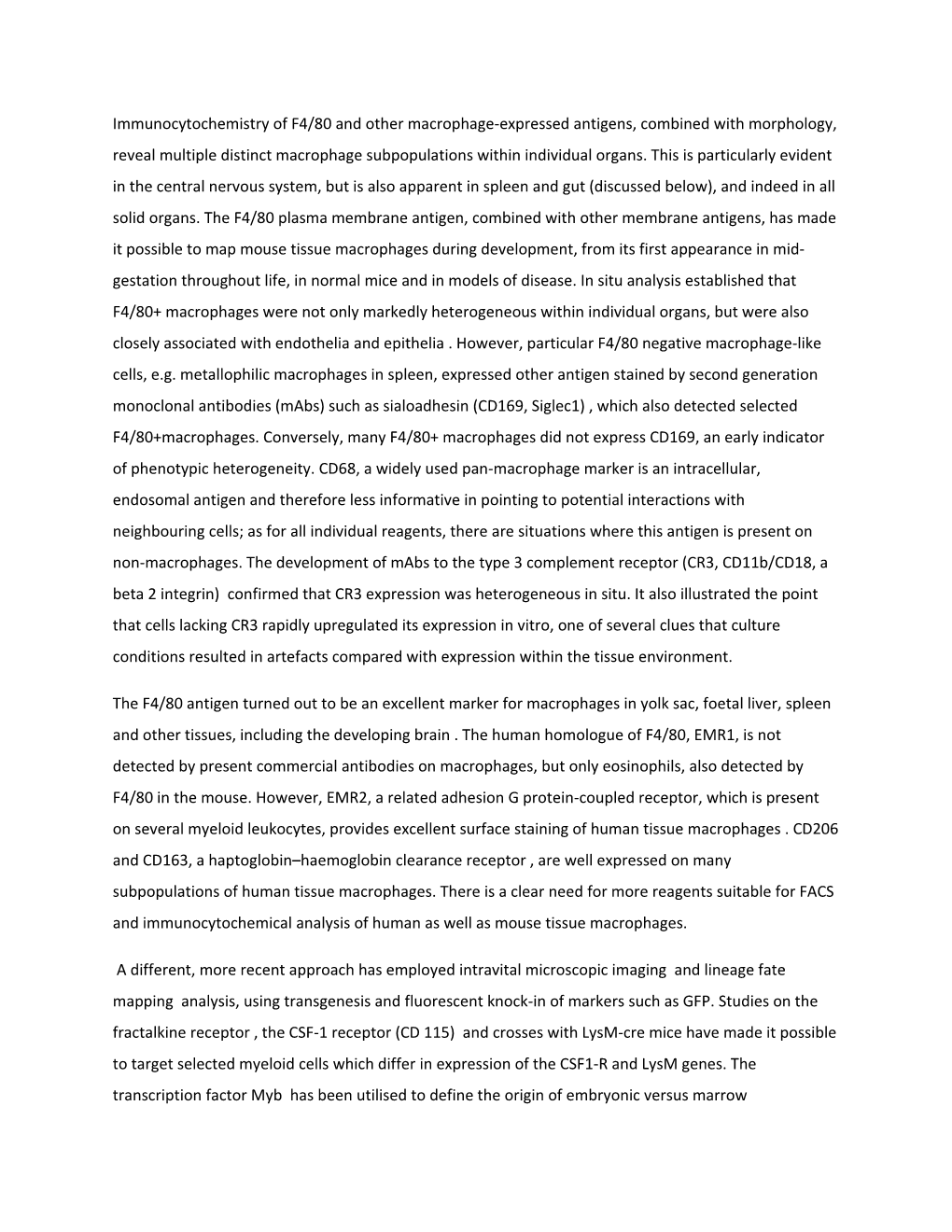 Immunocytochemistry of F4/80 and Other Macrophage-Expressed Antigens, Combined with Morphology