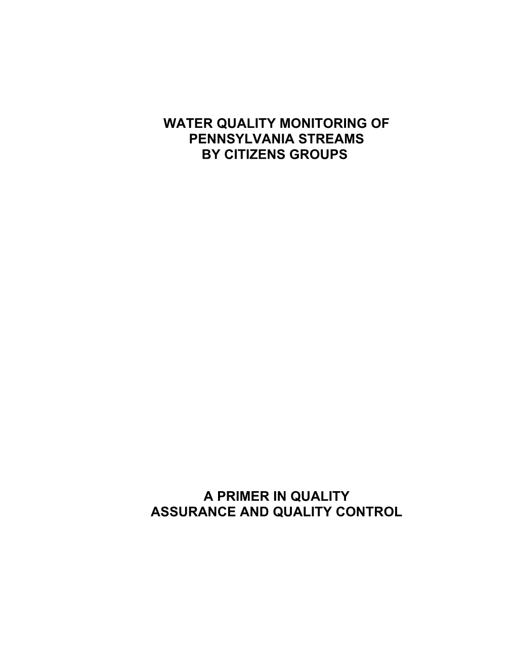 Water Quality Monitoring of Pennsylvania Streams by Citizens Groups