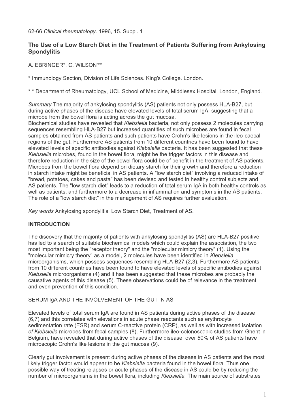 The Use of a Low Starch Diet in the Treatment of Patients Suffering from Ankylosing Spondylitis