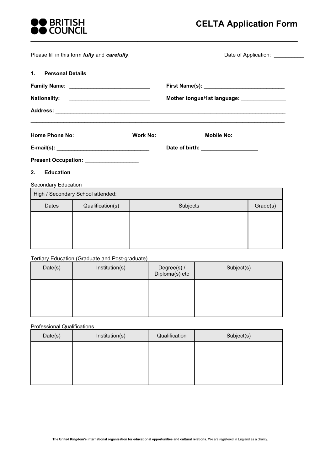 Please Fill in This Form Fully and Carefully .Date of Application: ______