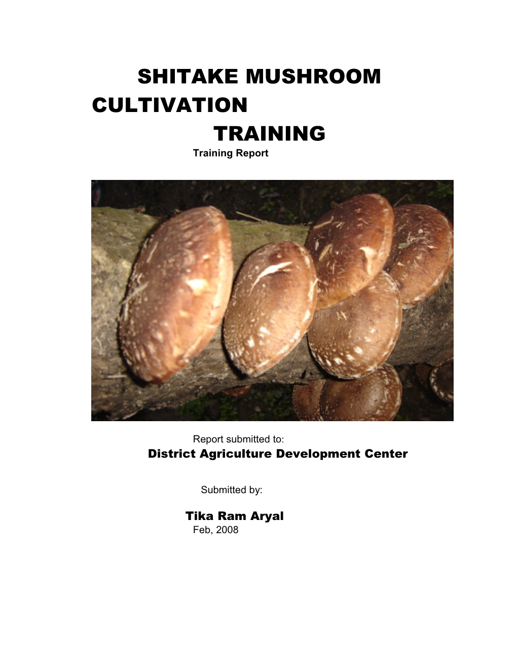 Shitake Mushroom Cultivation