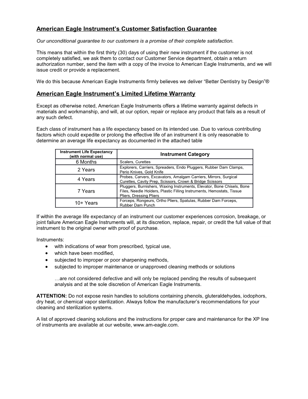 American Eagle Instrument S Customer Satisfaction Guarantee