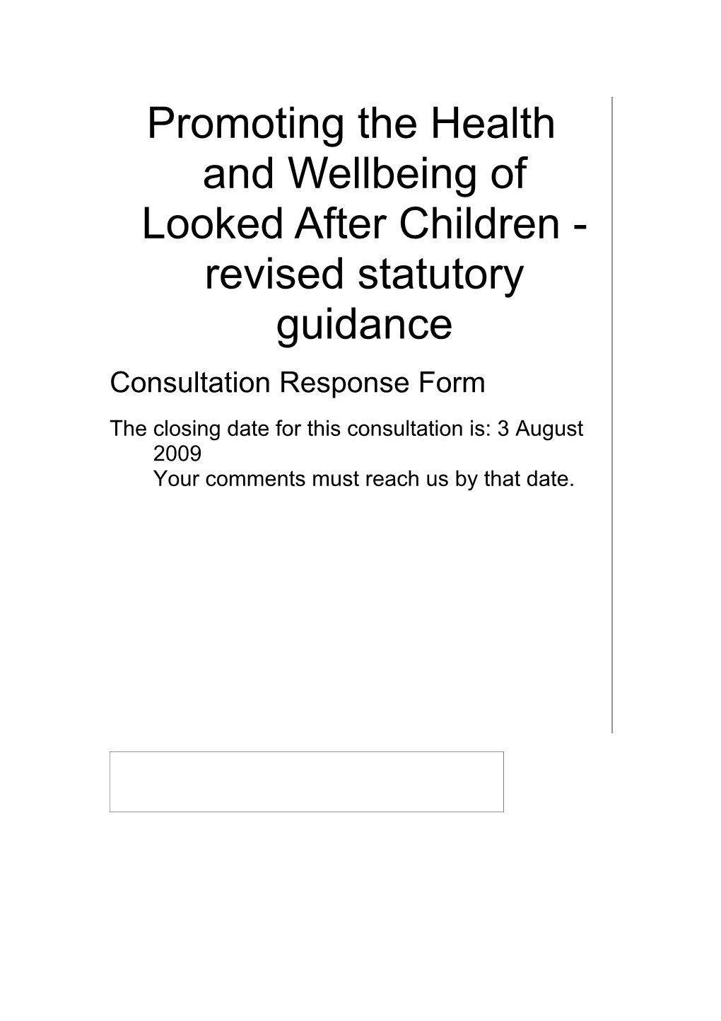 Promoting the Health and Wellbeing of Looked After Children - Revised Statutory Guidance