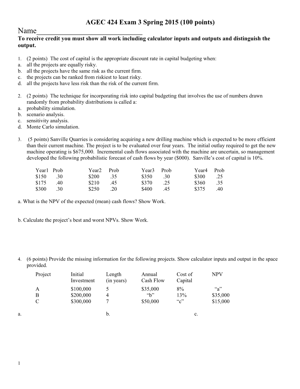 AGEC 424 Exam 3 Spring 2015 (100 Points)