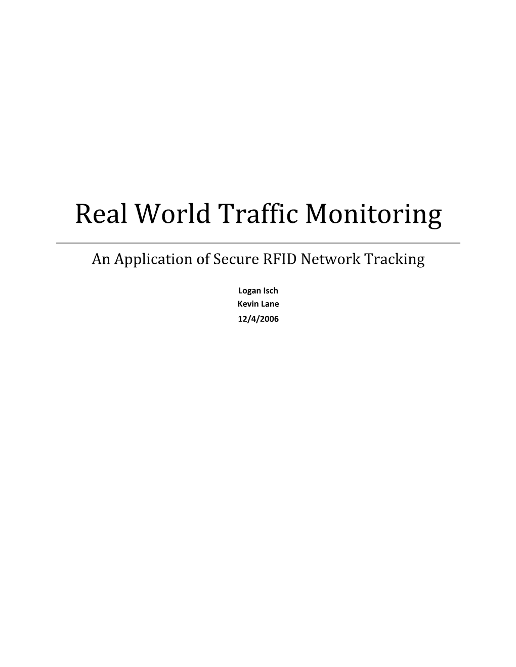 Real World Traffic Monitoring