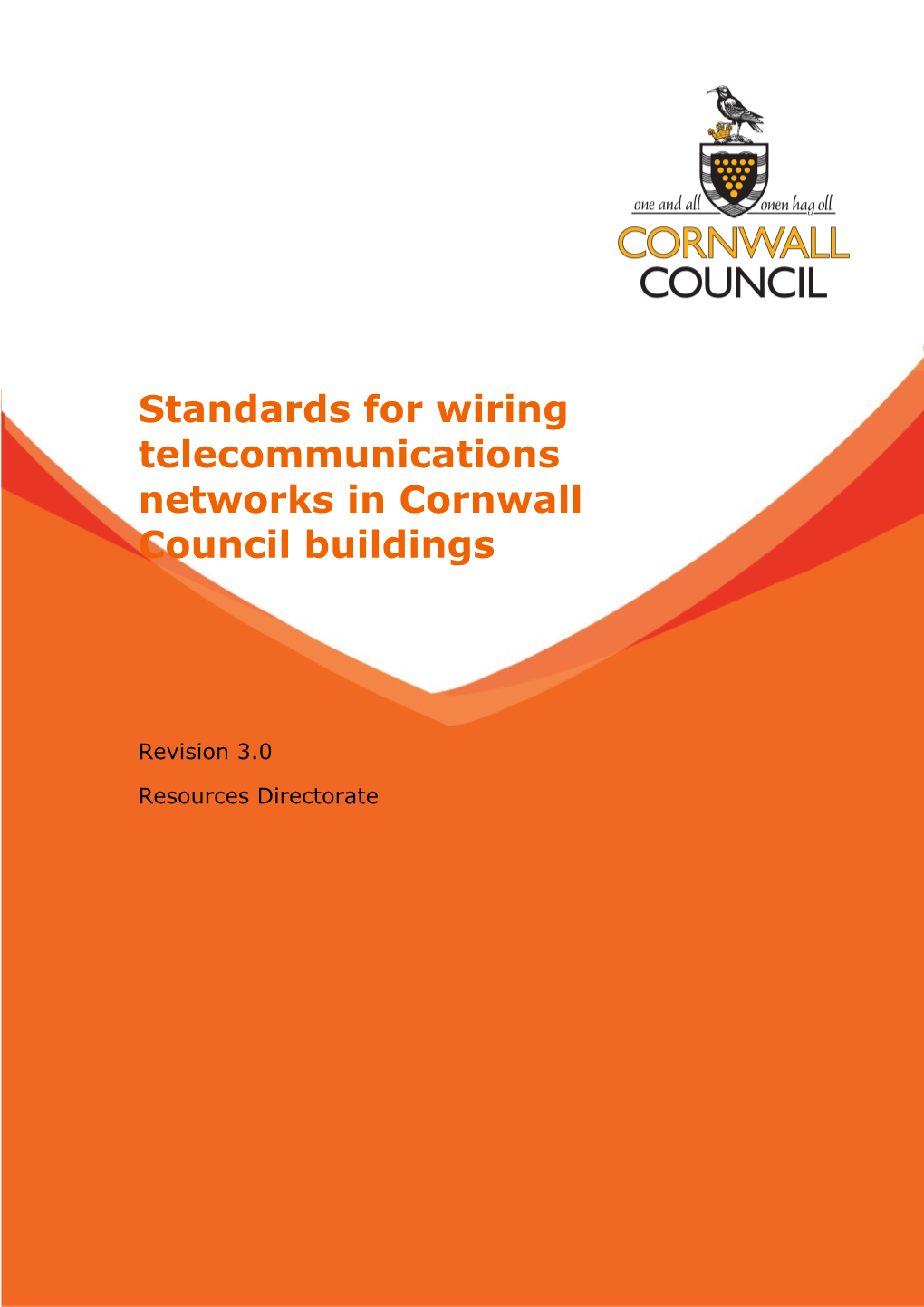 Standards for Wiring Telecommunications Networks in Cornwall Council Buildings