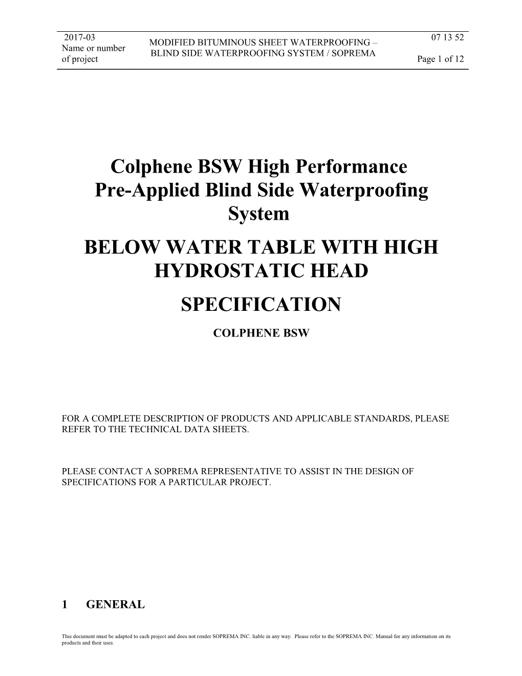 Below Water Table with High Hydrostatic Head