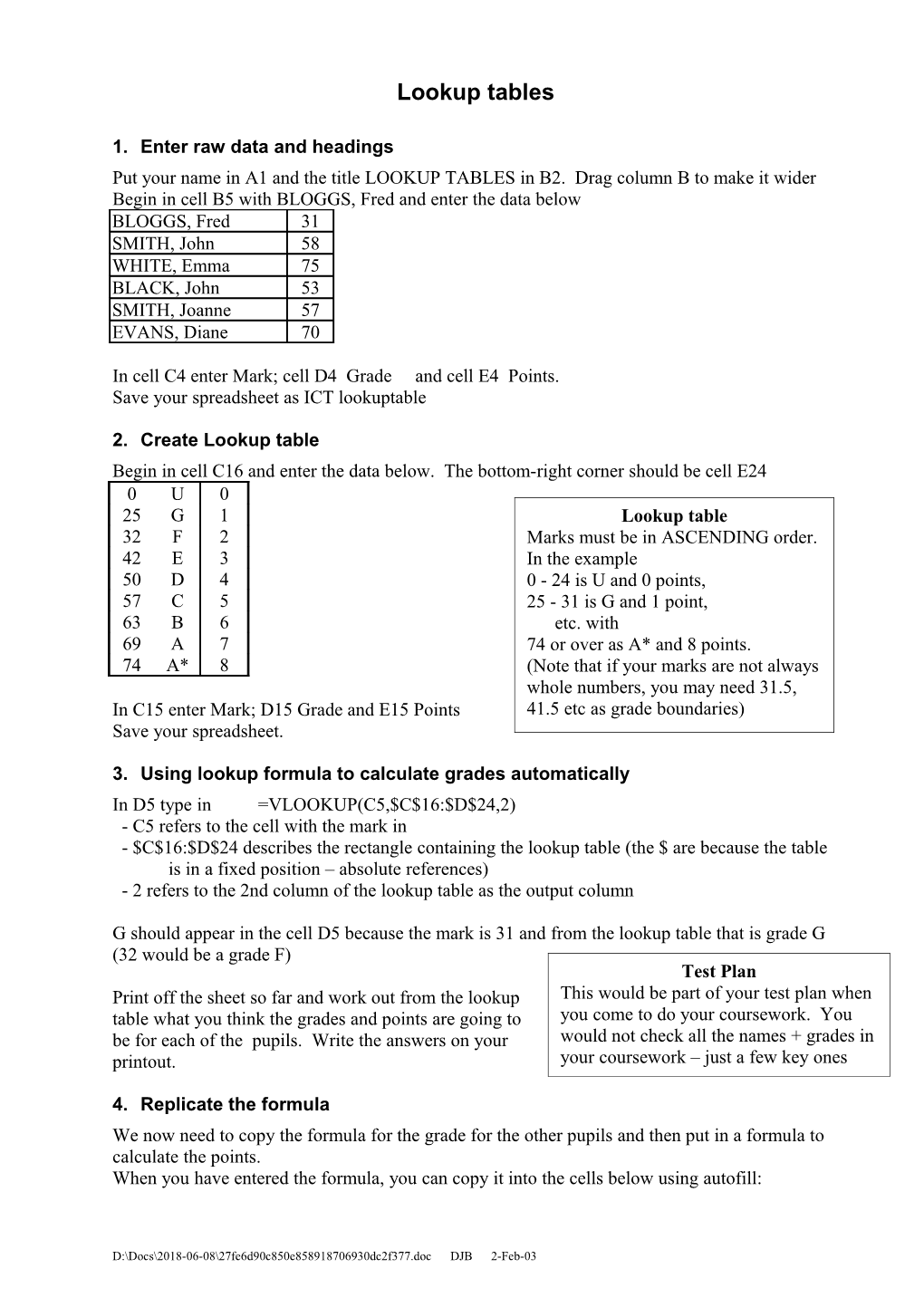 1. Enter Raw Data and Headings