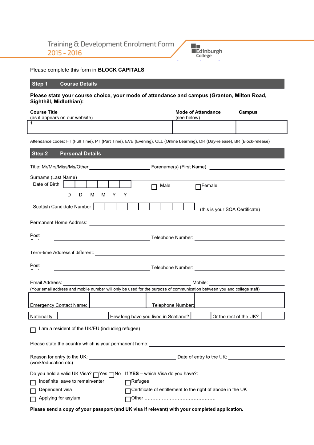 Please Complete This Form in BLOCK CAPITALS s2