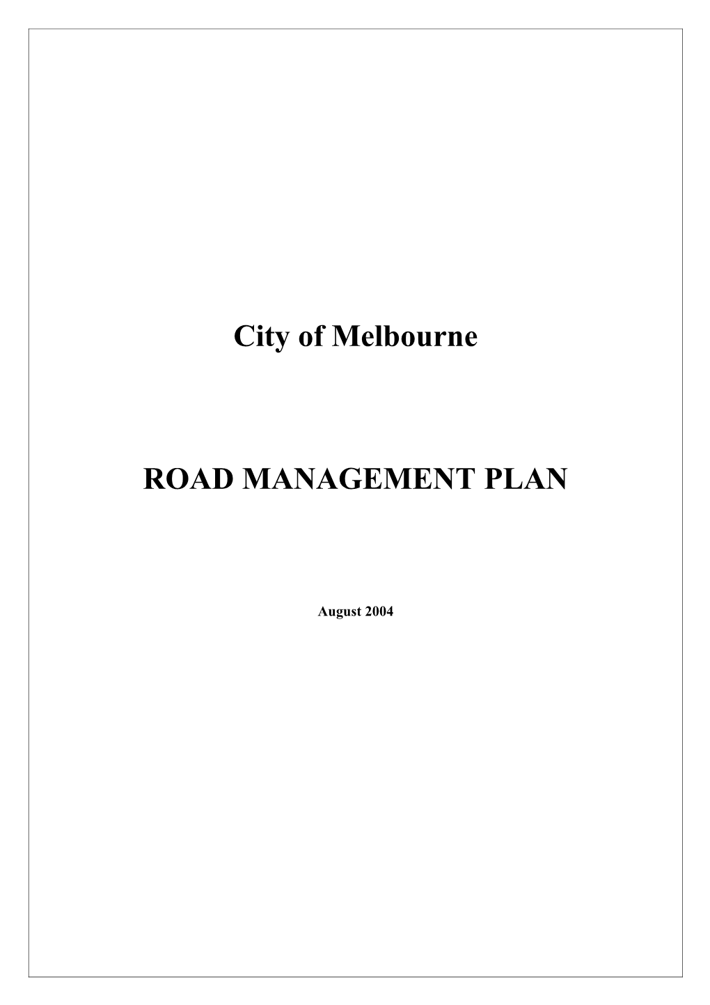 Road Management Plan (2004-2010)