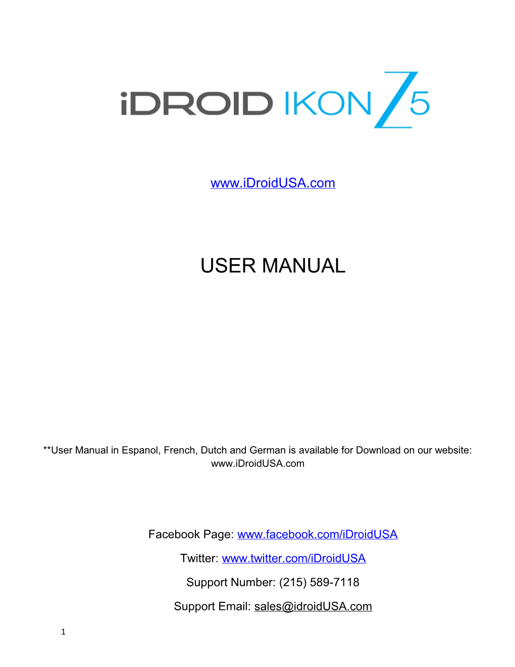 User Manual in Espanol, French, Dutch and German Is Available for Download on Our Website