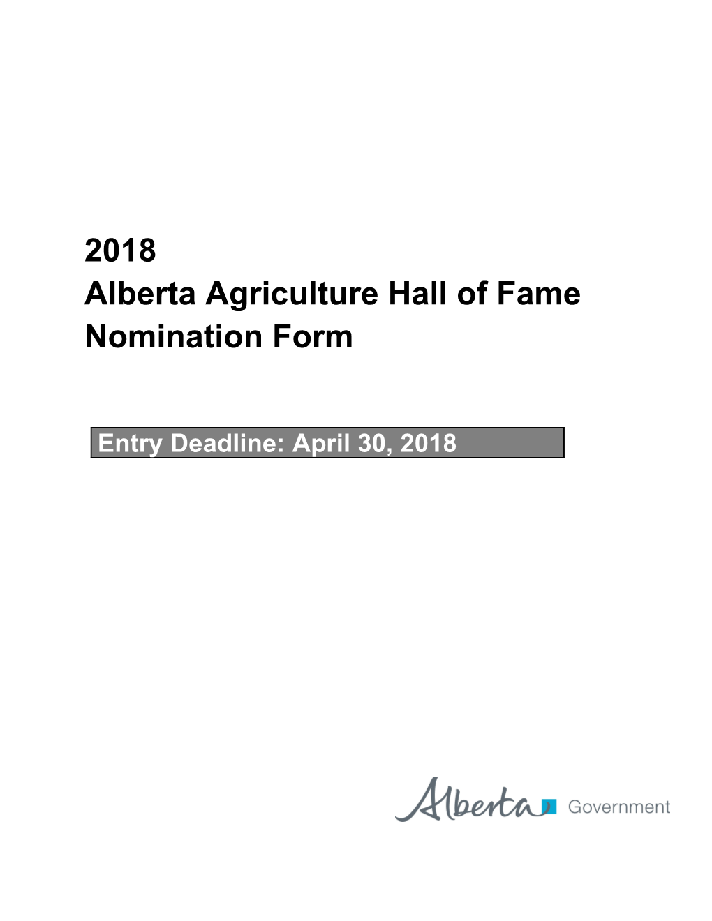 The Alberta Agriculture Hall of Fame Was Created to Recognize Individuals Who Have Made