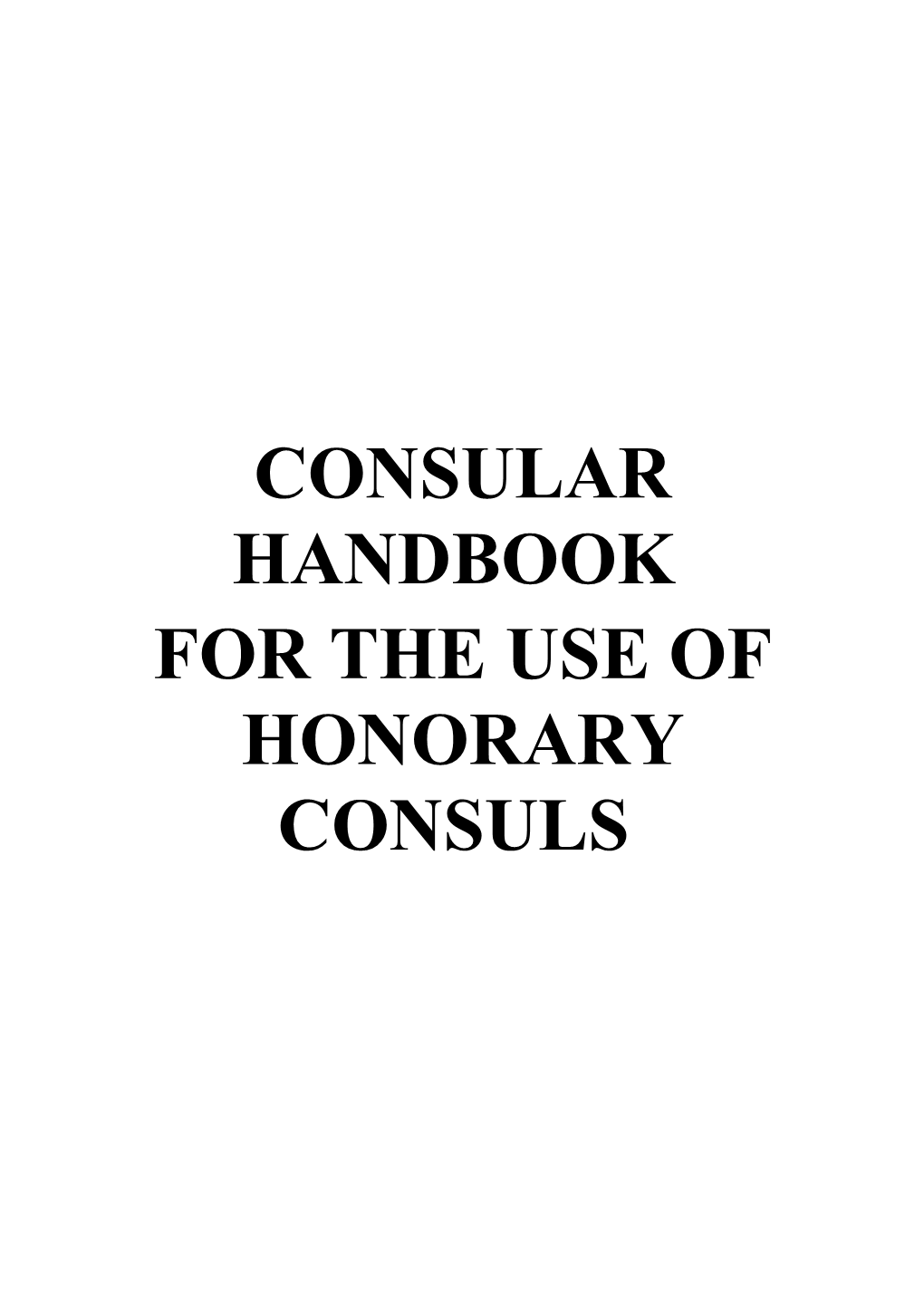 For the Use of Honorary CONSULS