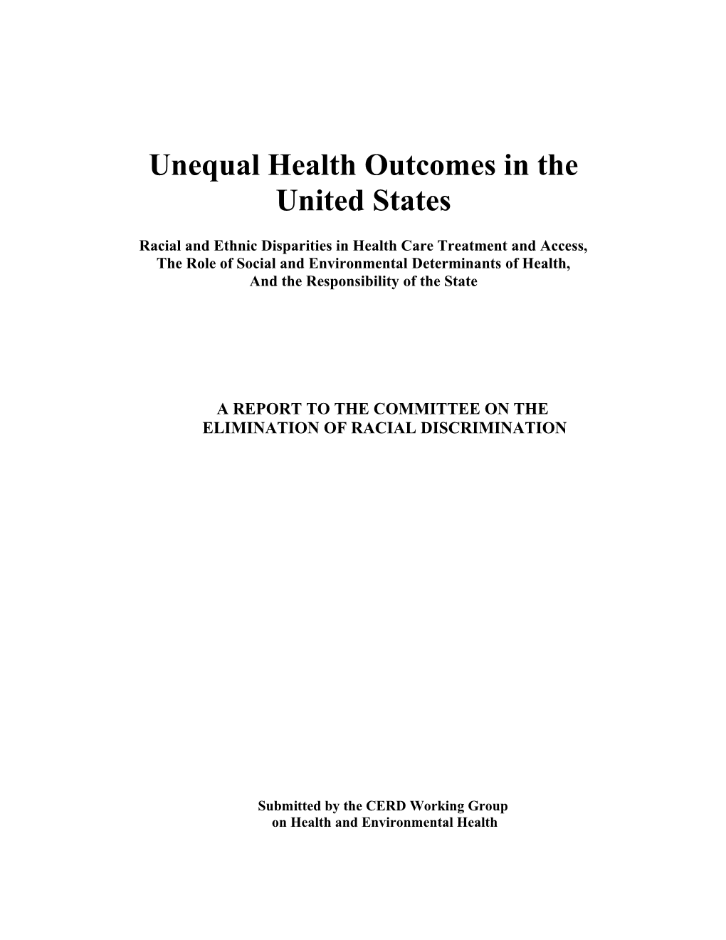 Unequal Health Outcomes in the United States