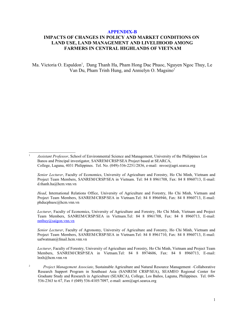 Impacts of Changes in Policy and Market Conditions