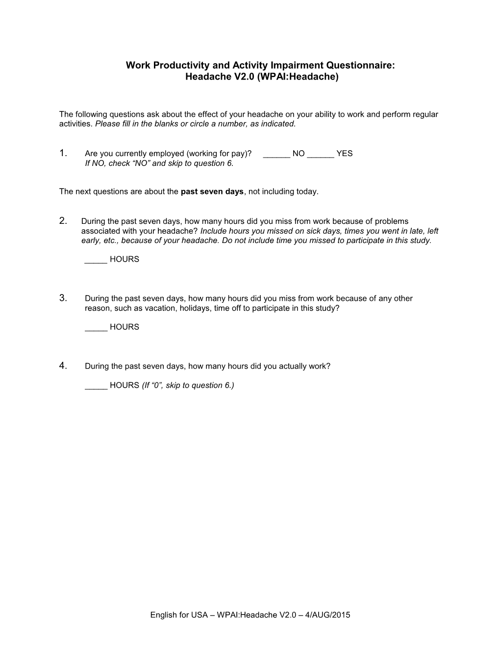 Work Productivity and Activity Impairment Questionnaire: Headache V2.0 (WPAI:Headache)