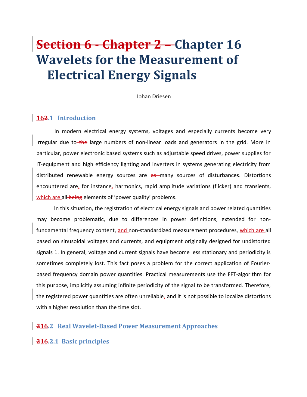 Wavelets for the Measurement of Electrical Energy Signals