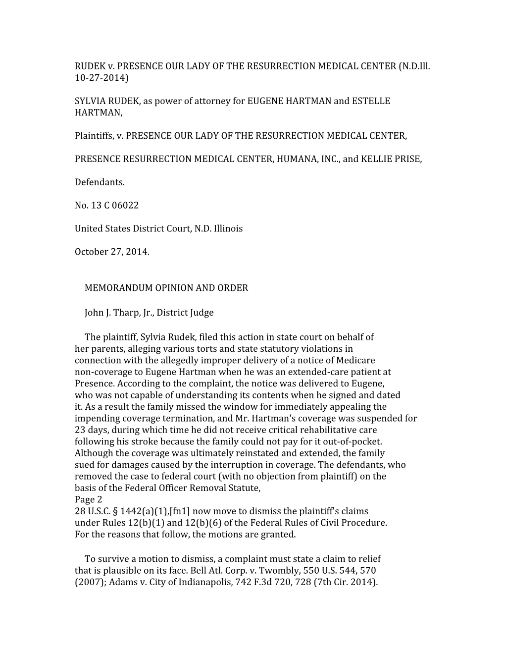 RUDEK V. PRESENCE OUR LADY of the RESURRECTION MEDICAL CENTER (N.D.Ill. 10-27-2014)