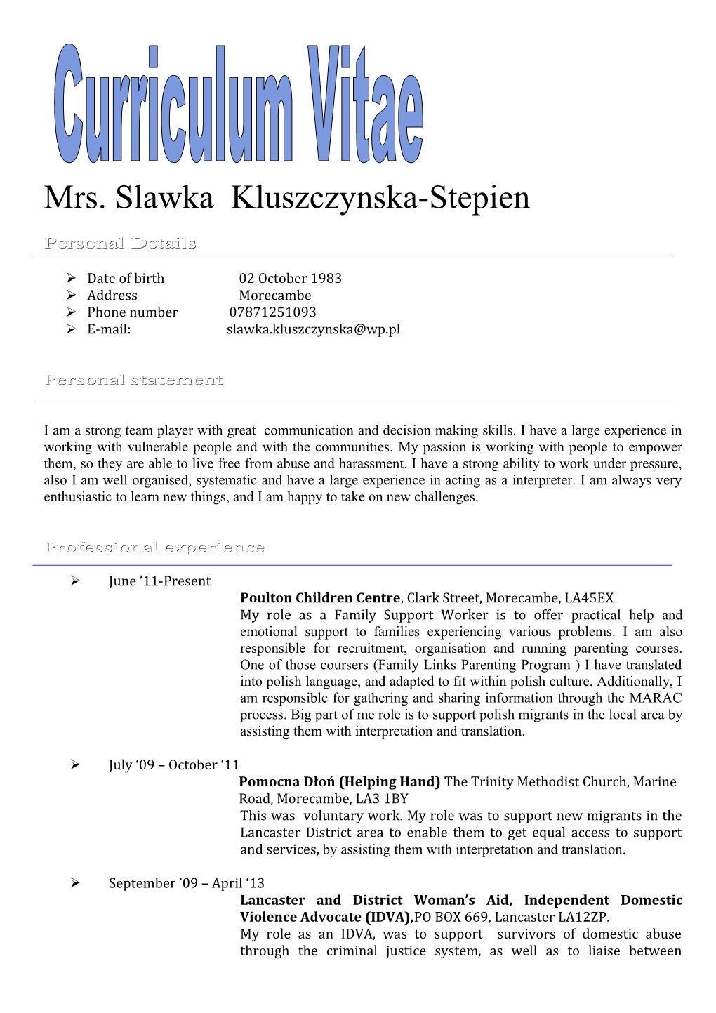 Mrs. Slawka Kluszczynska-Stepien