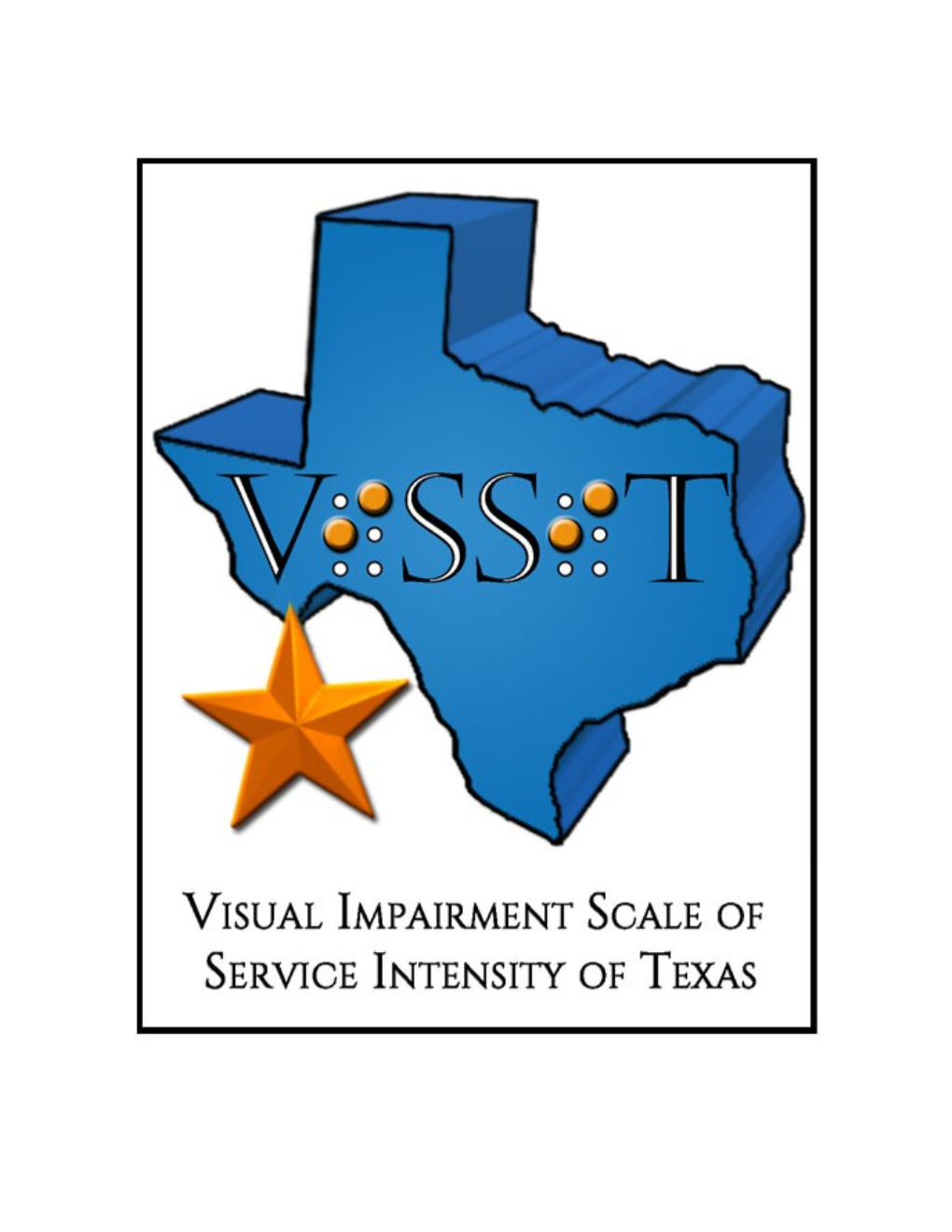 Visual Impairment Scale of Service Intensity of Texas
