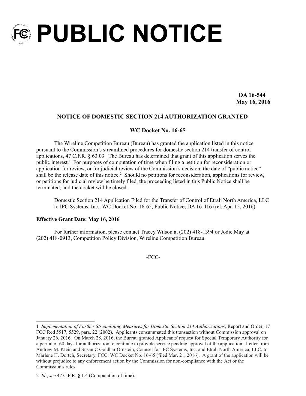 Notice of Domestic Section 214 Authorization Granted