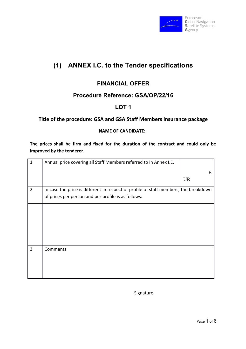 ANNEX I.C.To the Tender Specifications