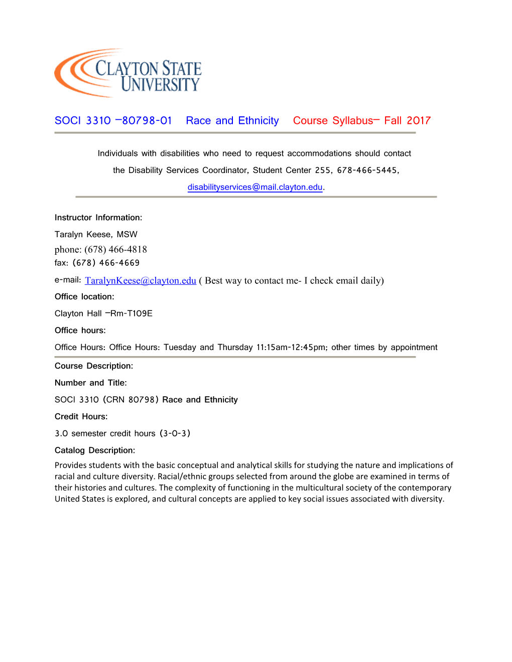 SOCI 3310 80798-01 Race and Ethnicity Course Syllabus Fall 2017