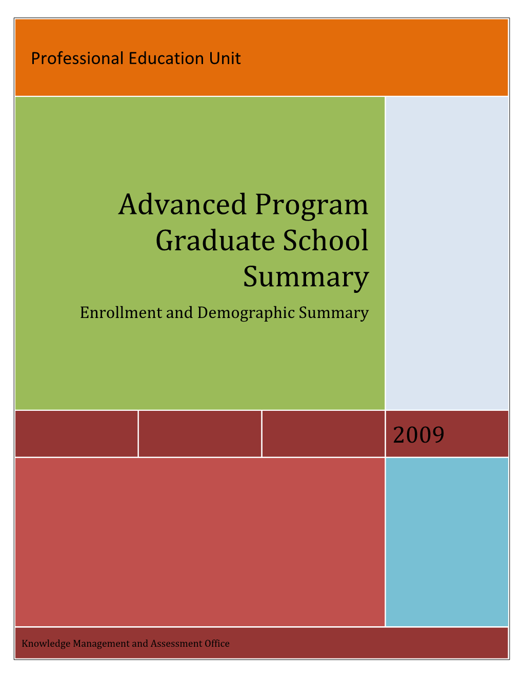 Advanced Program Graduate School Summary