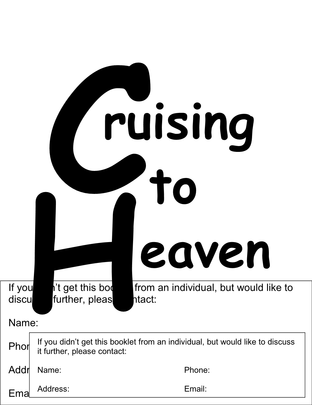 Cruising to Heaven Booklet (32G) Copyright 2004 by Lynn David Allan. Permission Is Granted