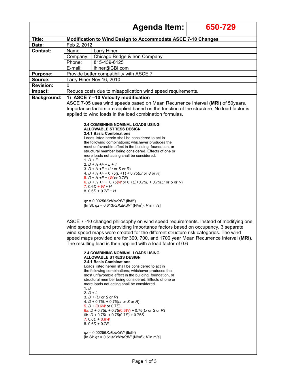 Modification to Wind Design to Accommodate ASCE 7-10 Changes