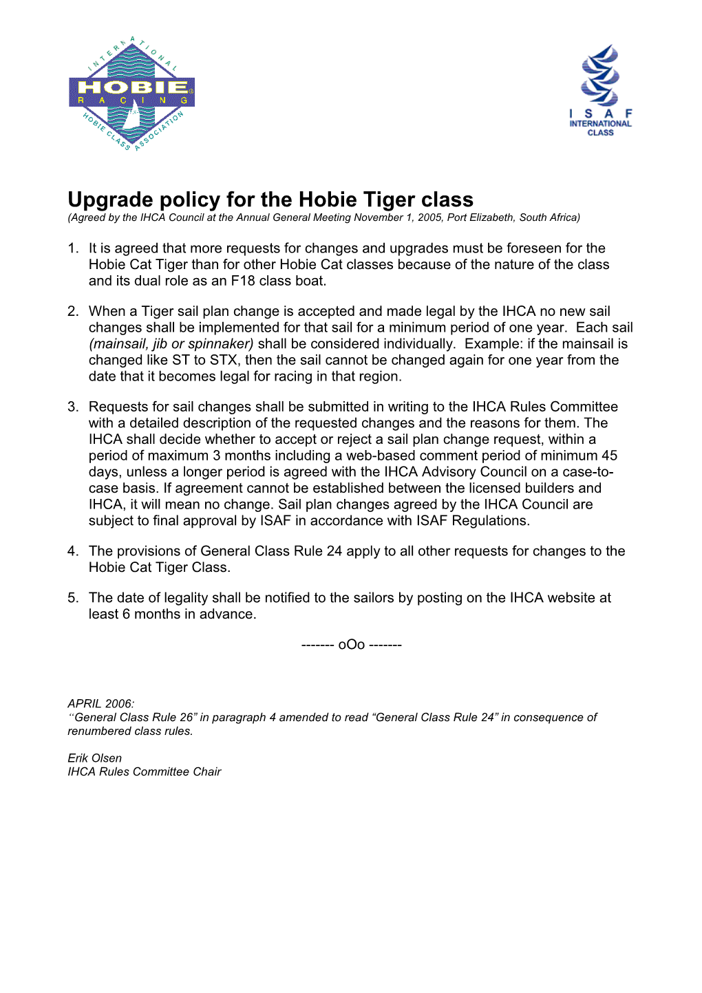 Upgrade Policy for the Hobie Tiger Class