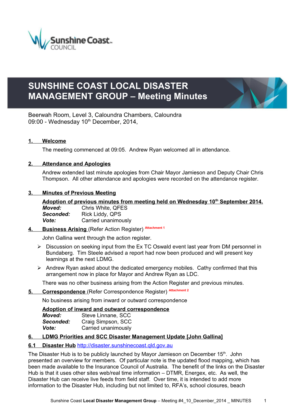 SUNSHINE COAST LOCAL DISASTER MANAGEMENT GROUP Meeting Minutes